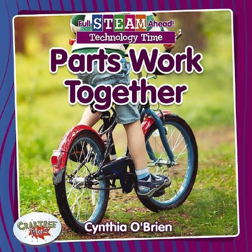 Full STEAM Ahead!: Parts Work Together