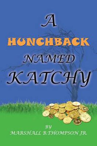 Cover image for A Hunchback Named Katchy