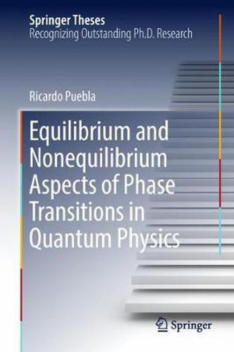 Cover image for Equilibrium and Nonequilibrium Aspects of Phase Transitions in Quantum Physics