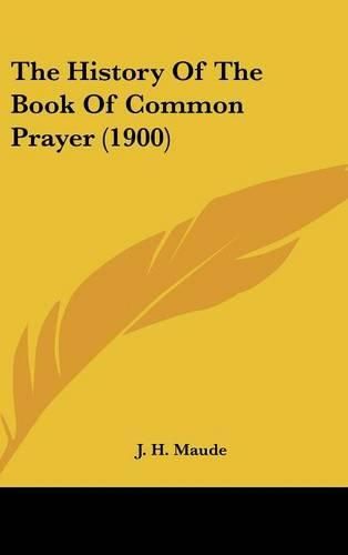 Cover image for The History of the Book of Common Prayer (1900)
