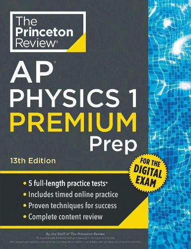 Cover image for Princeton Review AP Physics 1 Premium Prep, 13th Edition