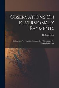 Cover image for Observations On Reversionary Payments