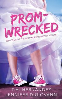 Cover image for Prom-Wrecked