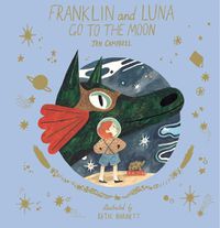 Cover image for Franklin and Luna Go to the Moon