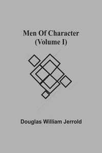 Cover image for Men Of Character (Volume I)