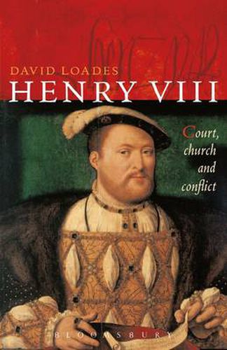 Cover image for Henry VIII: Court, Church and Conflict