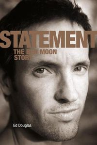 Cover image for Statement: The Ben Moon Story