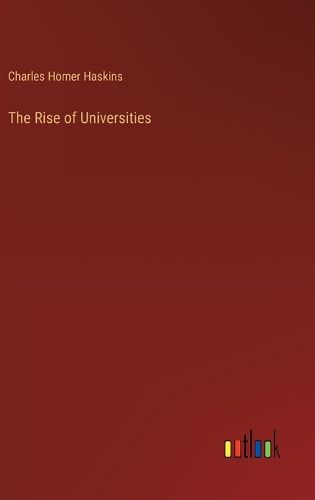 Cover image for The Rise of Universities