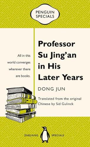 Cover image for Professor Su Jing'an in His Later Years