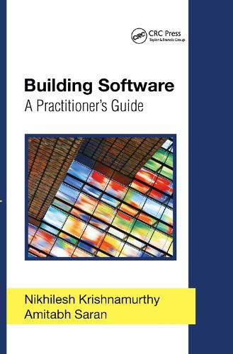 Cover image for Building Software: A Practitioner's Guide