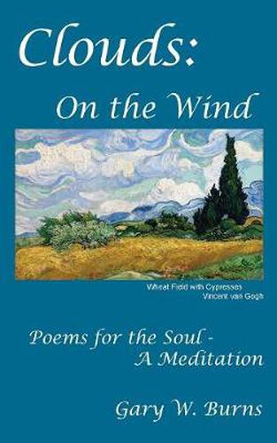 Cover image for Clouds: On the Wind - Poems for the Soul - A Meditation