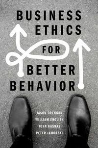 Cover image for Business Ethics for Better Behavior