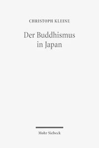 Cover image for Der Buddhismus in Japan: Geschichte, Lehre, Praxis