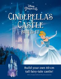 Cover image for Disney Princess: Cinderella's Castle: Build your own fairy tale castle!