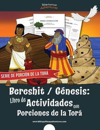 Cover image for Bereshit Genesis: Libro de Actividades con Porciones de la Tora