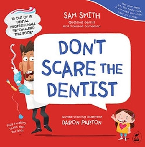 Don't Scare the Dentist