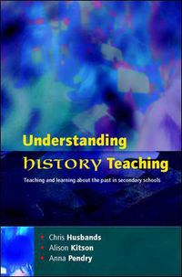 Cover image for Understanding History Teaching