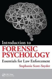 Cover image for Introduction to Forensic Psychology: Essentials for Law Enforcement