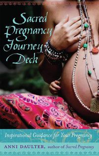 Cover image for Sacred Pregnancy Journey Deck: Inspirational Guidance For Your Pregnancy