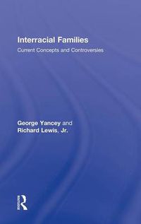 Cover image for Interracial Families: Current Concepts and Controversies