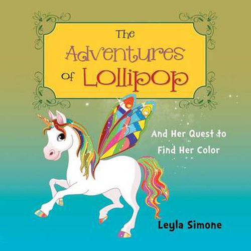 Cover image for The Adventures of Lollipop: And Her Quest to Find Her Color