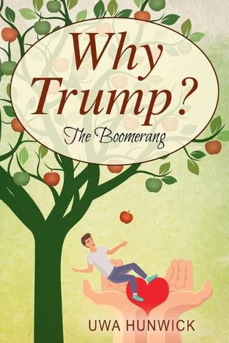 Cover image for Why Trump? The Boomerang