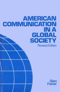 Cover image for American Communication in a Global Society, 2nd Edition