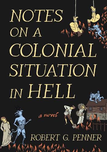 Cover image for Notes on a Colonial Situation in Hell