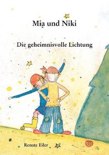 Cover image for Mia und Niki: Die geheimnisvolle Lichtung