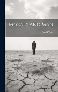 Cover image for Morals And Man