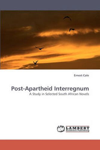 Cover image for Post-Apartheid Interregnum