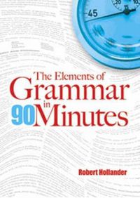 Cover image for The Elements of Grammar in 90 Minutes