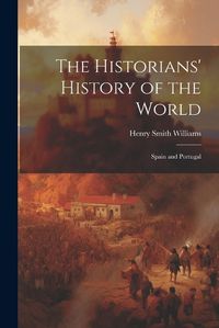 Cover image for The Historians' History of the World