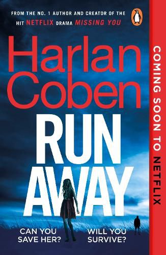 Cover image for Run Away: From the #1 bestselling creator of the hit Netflix series Stay Close