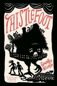 Cover image for Thistlefoot: A Novel