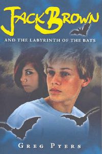 Cover image for Jack Brown and The Labyrinth of the Bats