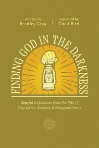 Cover image for Finding God in the Darkness