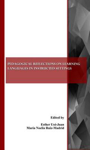 Cover image for Pedagogical Reflections On Learning Languages In Instructed Settings