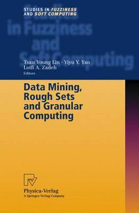 Cover image for Data Mining, Rough Sets and Granular Computing