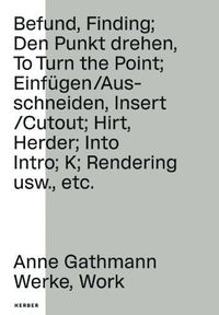 Cover image for Anne Gathmann: Works. Statics of Resonance