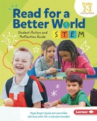 Cover image for Read for a Better World (Tm) Stem Student Action and Reflection Guide Grades 2-3