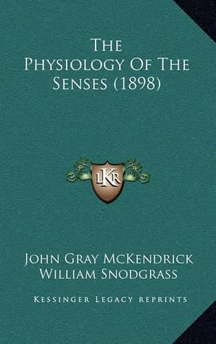 The Physiology of the Senses (1898)