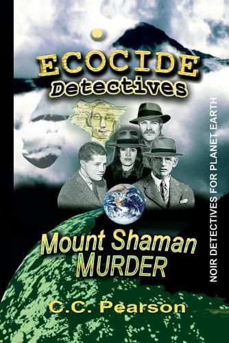 Cover image for ECOCIDE DETECTIVES Mount Shaman Murder