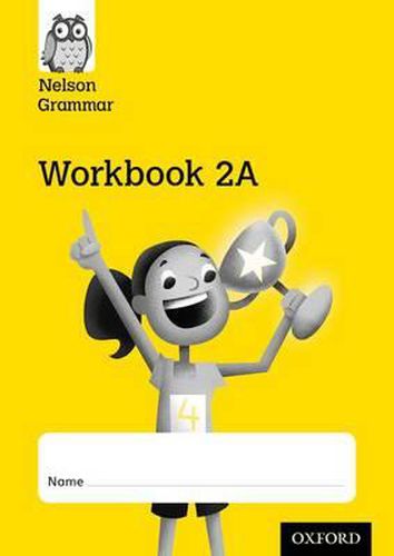 Cover image for Nelson Grammar Workbook 2A Year 2/P3 Pack of 10