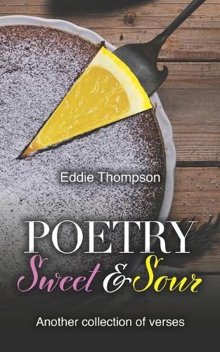 Cover image for Poetry Sweet & Sour: Another collection of verses