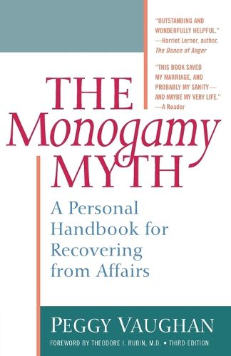 Cover image for The Monogamy Myth: A Personal Handbook for Recovering from Affairs