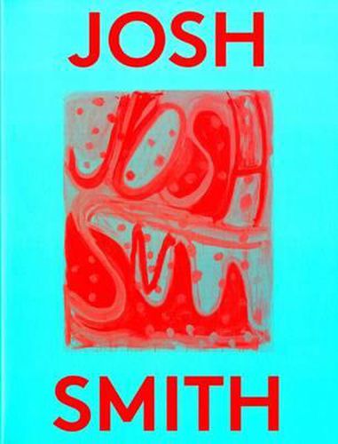 Cover image for Josh Smith: 2000 Words Series