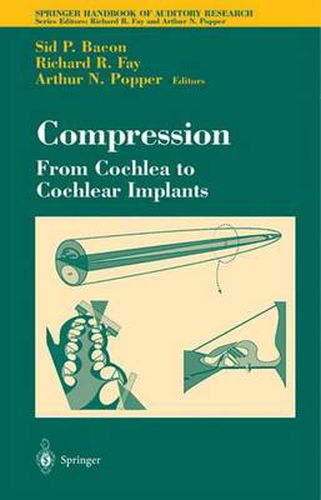 Cover image for Compression: From Cochlea to Cochlear Implants