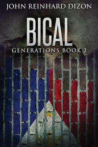 Cover image for Bical: A Filipino-American Family Saga