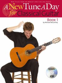 Cover image for A New Tune A Day: Classical Guitar - Book 1